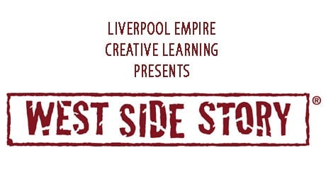 Liverpool Empire’s Summer Creative Project get set for West Side Story