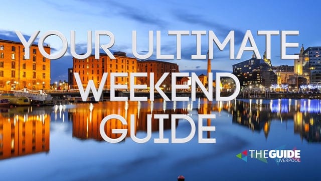 Your Weekend in Liverpool (16th – 18th September)