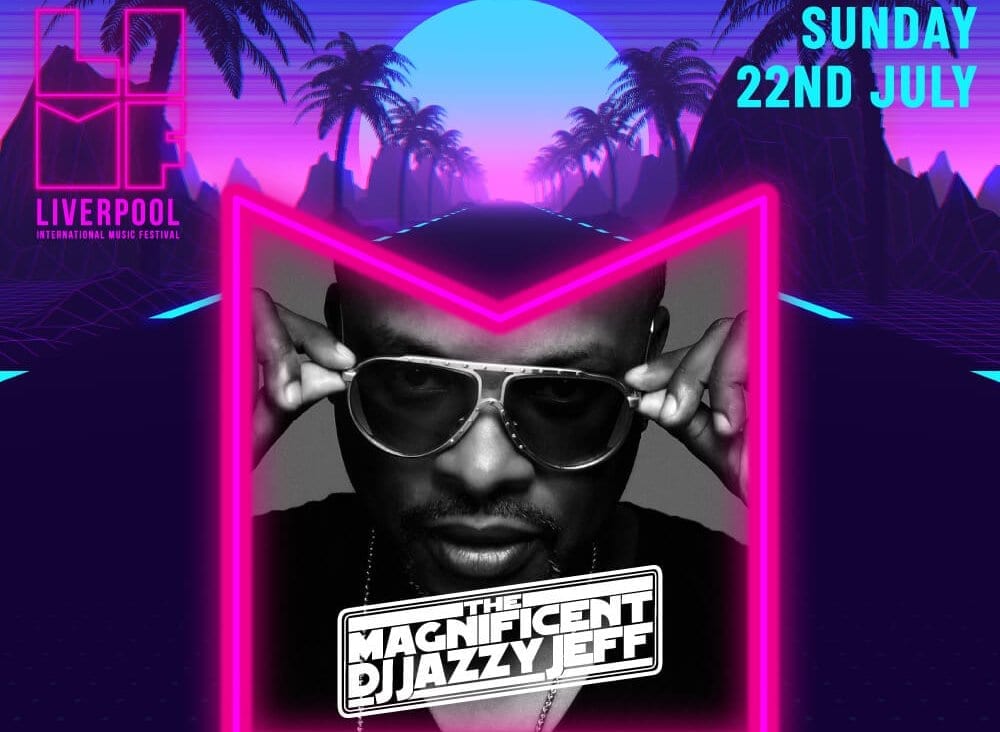Who Is DJ Jazzy Jeff And Why Should You See Him At LIMF 2018?