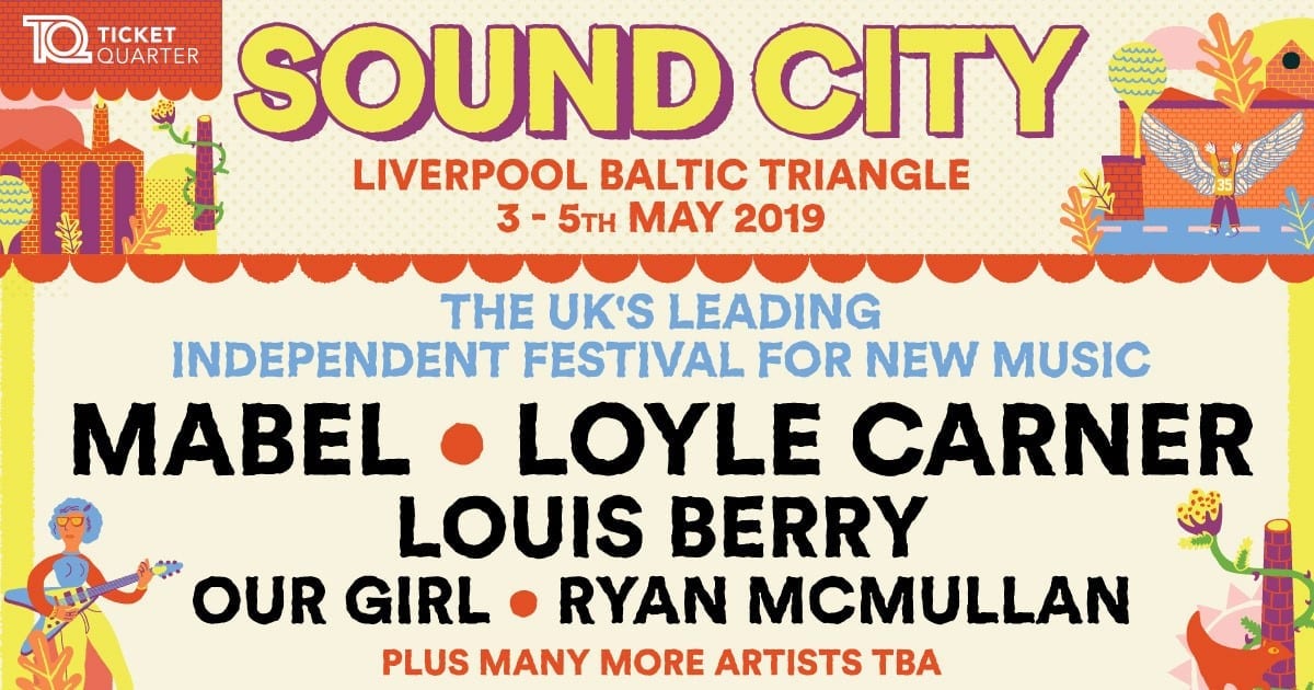 Sound City 2019 announce lineup with Liverpool’s Louis Berry as one of the headliners