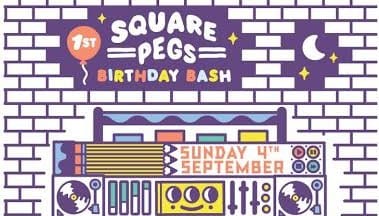Days Out: All you need to know about Square Pegs’ Birthday Bash at Constellations