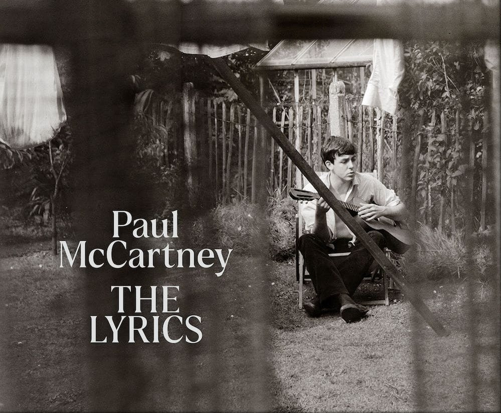 Sir Paul McCartney to publish new book containing lyrics spanning “his entire life’