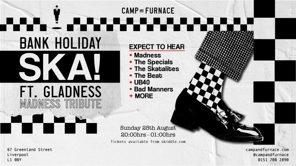 Bank Holiday SKA! ft Gladness Madness Tribute!