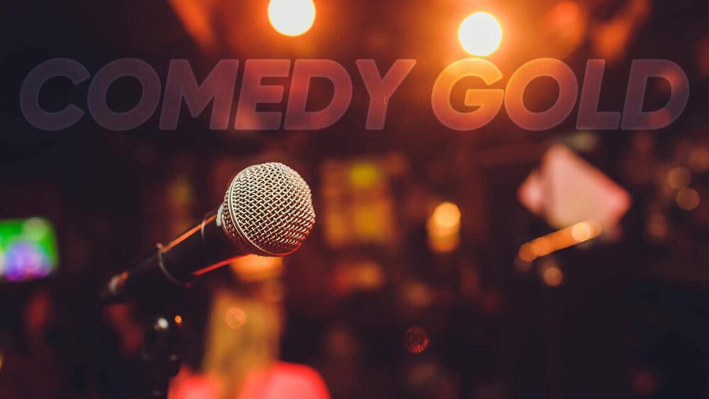 Comedy Gold at The Bijou