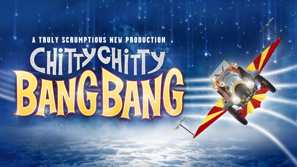 Chitty Chiity Bang Bang - Empire Theatre - Theatre