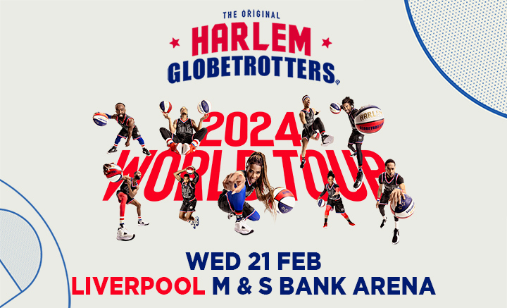 Harlem Globetrotters - M&S Bank Arena - Sport - The Guide Liverpool Calendar