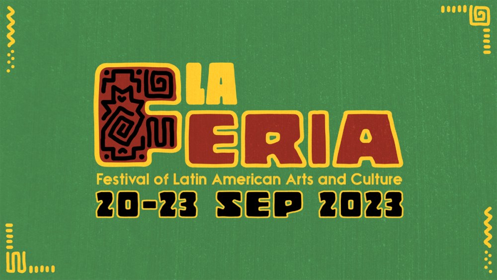 La Feria: Festival of Latin American Arts and Culture