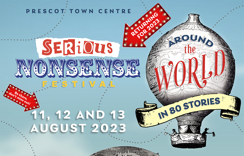 Prescot’s Serious Nonsense Festival