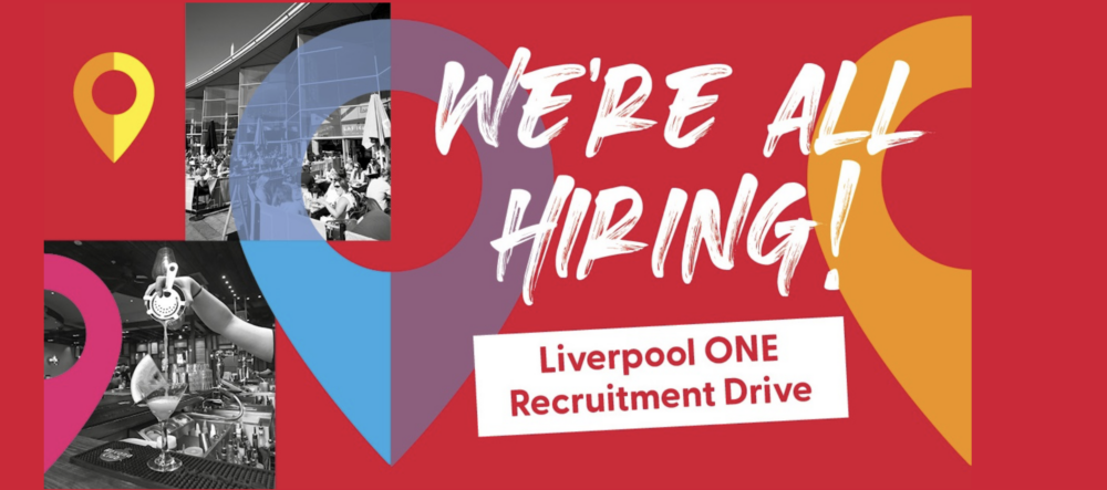 Liverpool ONE recruitment drive