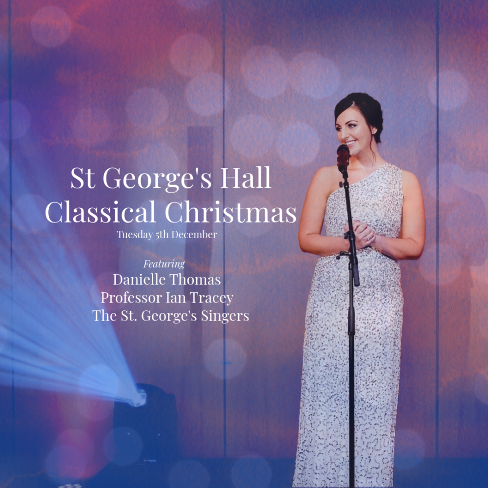 St Georges Hall Classical Christmas