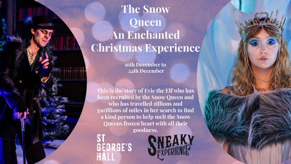 Snow Queen - St Georges Hall