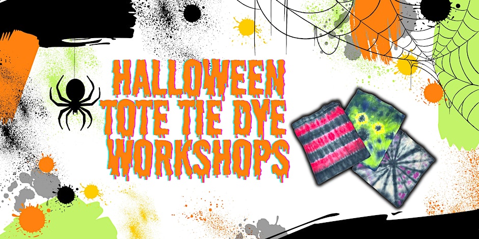 Halloween Tie Dye Workshops