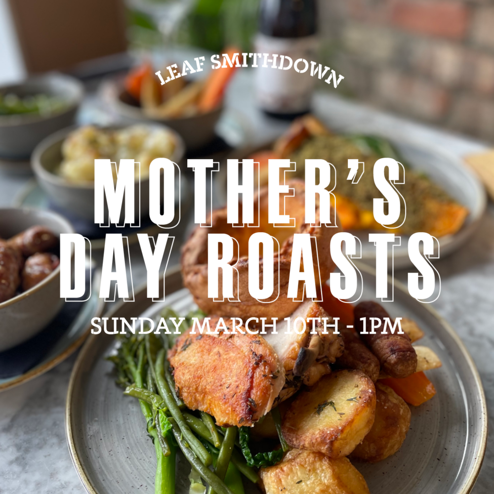 Mother's Day Roasts - Smithdown Road - Sunday 10th March