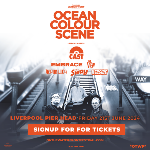 On The Waterfront Presents Ocean Colour Scene - Pier Head - The Guide Liverpool Calendar