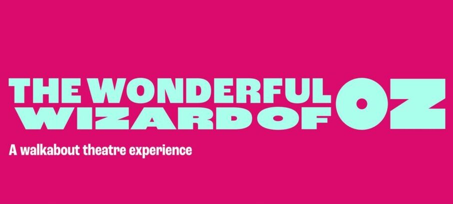 The Wonderul Wizard of Oz - Grosvenor Open Air Theatre - The Guide Liverpool Calendar