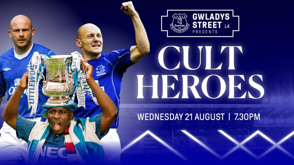 Cult Heros. Credit: Everton