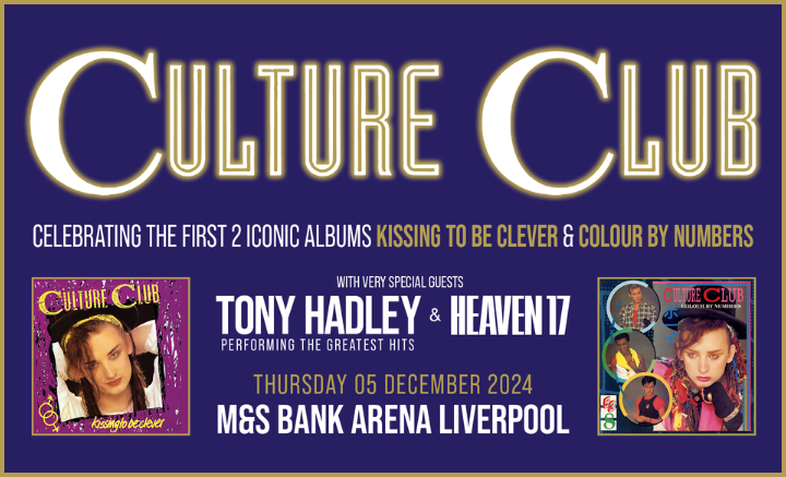 Culture Club - M&S Bank Arena - Music - The Guide Liverpool Calendar