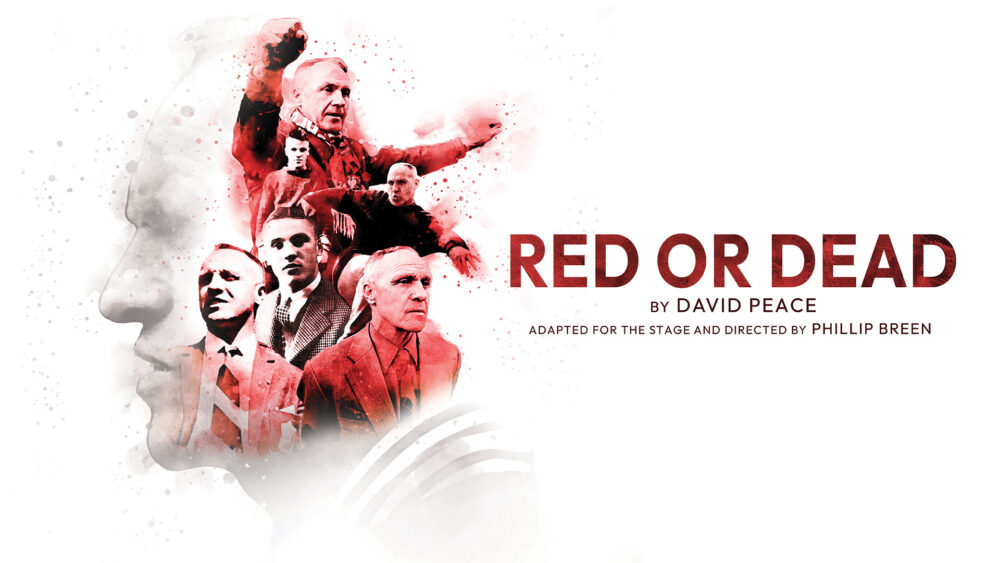 Red Or Dead. Credit: Liverpool's Royal Court