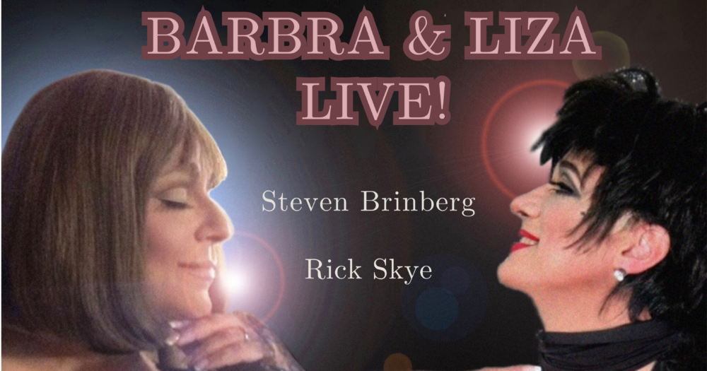 Barbra & Liza Live