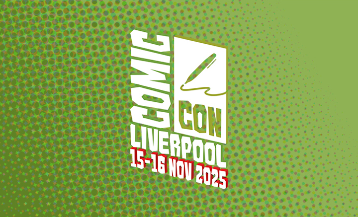 Comic Con Liverpool 2025