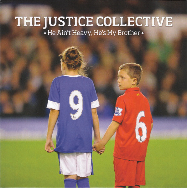 The Justice Collective - He Ain't Heavy He's my brother