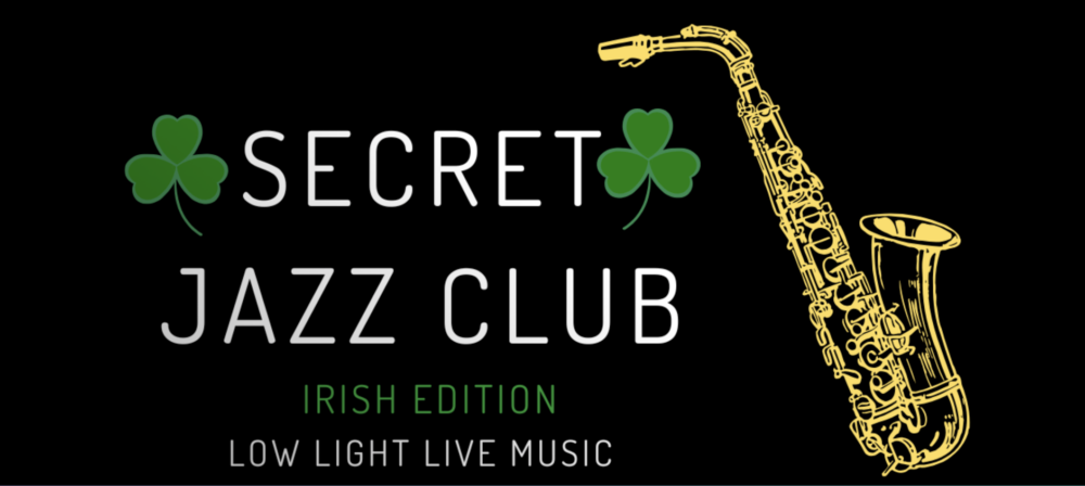 Secret Jazz Club - Irish Edition - Liverpool Everyman