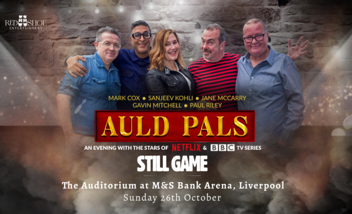 Auld Pals – An Evening with the Stars of Still Game