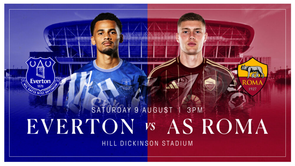 Everton vs AS Roma - Hill Dickinson Stadium