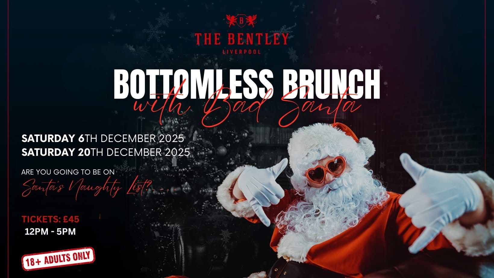 Bottomless Brunch with Bad Santa at The Bentley