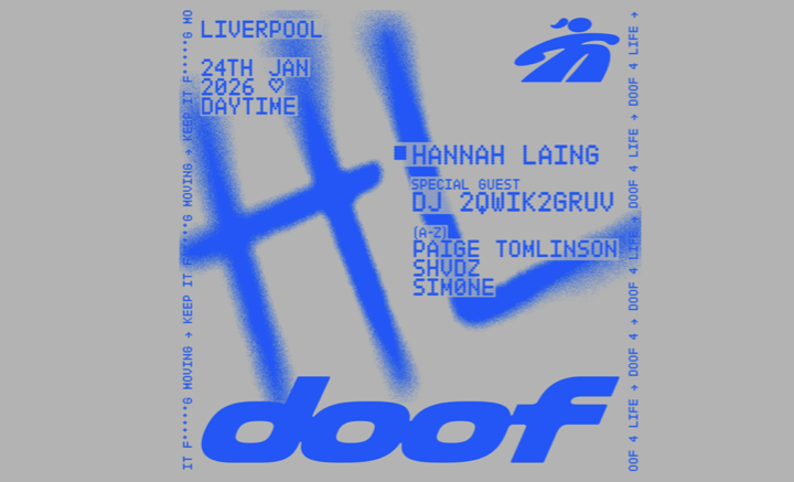 Hannah Laing presents doof Liverpool
