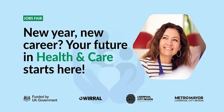 Wirral Health and Care Jobs Fair - The Guide Liverpool