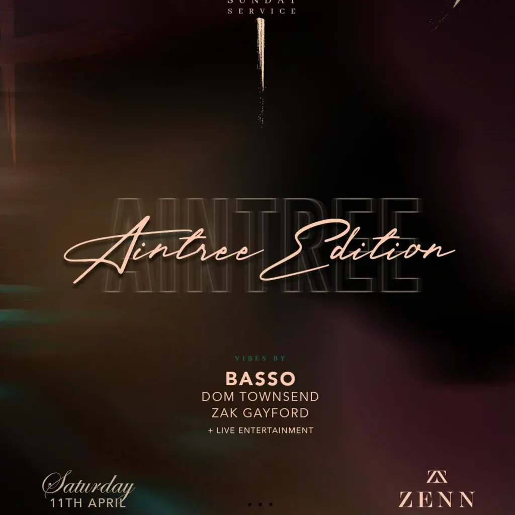 Aintree Afterparty - Zenn Liverpool