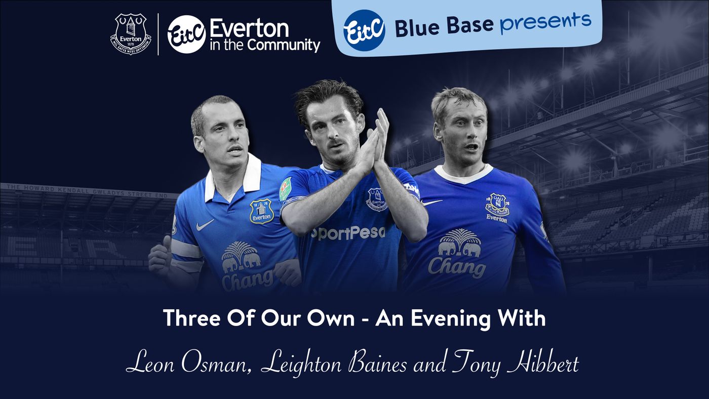 An Evening with Leighton Baines, Tony Hibbert and Leon Osman