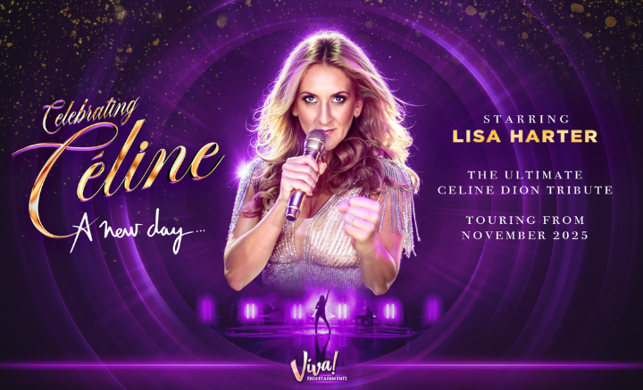 Celebrating Celine: The Ultimate Celine Dion Tribute Concert